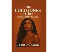 The Coco Jones Story: The Resilient Melody