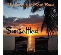 The Coconut Boat Band - Sunsettled