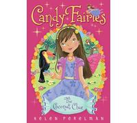 The Coconut Clue: 17 (Candy Fairies)
