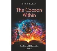 The Cocoon Within (The Five-fold Chronicles)