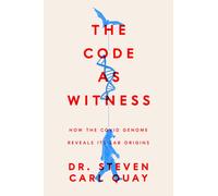 The Code as Witness : The Covid Genome Reveals its Lab Origins-- and How to Prevent Future Outbreaks