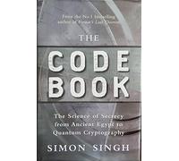 The Code Book: The Science of Secrecy from Ancient Egypt to Quantum Cryptography