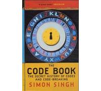 The Code Book : The Secret History of Codes and Code-Breaking
