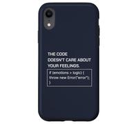 The Code Doesn’t Care About Your Feelings Programmer Humor Case for iPhone XR