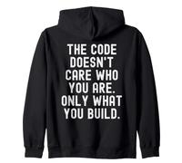 The Code Doesn't Care Who You Are Bold Zip Hoodie
