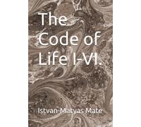 The Code of Life I-VI.