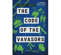 The Code of the Vavasors (A Mathematical Mystery, Book 6)