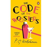 The Code of the Woosters: (Jeeves & Wooster)