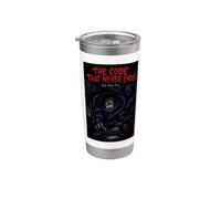 The Code that Never Ends Funny Computer Programmer Poster Stainless Steel Insulated Tumbler