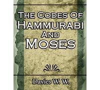 The Codes Of Hammurabi And Moses