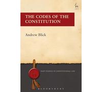 The Codes of the Constitution (Hart Studies in Constitutional Law)