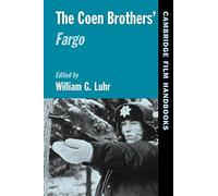 The Coen Brothers' Fargo – Cambridge Film Handbooks – Cambridge University Press
