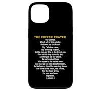 The Coffee Prayer - Funny Caffeine Addict & Barista Parody Case for iPhone 13