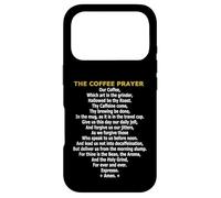 The Coffee Prayer - Funny Caffeine Addict & Barista Parody Case for iPhone 17 Pro