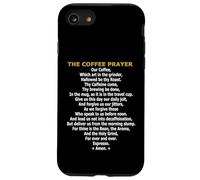 The Coffee Prayer - Funny Caffeine Addict & Barista Parody Case for iPhone SE (2020) / 7/8