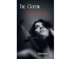 The Coffin Chronicles: Poems and Stories: 3 (Cabin Reading)