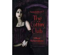 The Coffin Club (Vampire Kisses)
