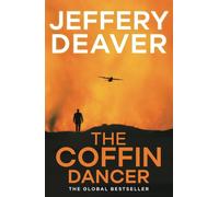 The Coffin Dancer : A gripping and page turning crime thriller with a killer twist from the global bestseller