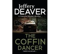 The Coffin Dancer : Lincoln Rhyme Book 2
