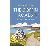 The Coffin Roads: Journeys to the West