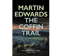 The Coffin Trail: You can never bury the past... (Lake District Cold-Case Mysteries)