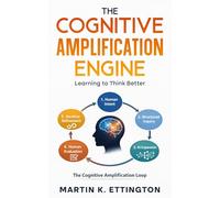 The Cognitive Amplification Engine: Learning to Think Better