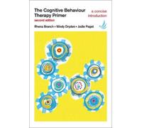 The Cognitive Behaviour Therapy Primer