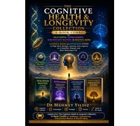 The Cognitive Health & Longevity Collection: 4-Book Combo for Healthspan, Superlearning, Subconscious Mastery, & Graceful Aging