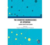 The Cognitive Neuroscience of Attention: Current Debates and Research