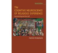 The Cognitive Neuroscience of Religious Experience : Decentering and the Self