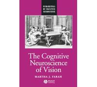 Cognitive Neuroscience Vision (Fundamentals of Cognitive Neuroscience)