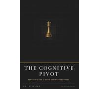 The Cognitive Pivot: A Risk Management Framework for Executive Women Navigating Menopause (The Nobody Told Me This Series)