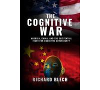The Cognitive War: America, China, and the Fight for Cognitive Sovereignty
