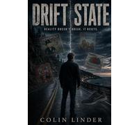 The Coherence Files: Book One: Drift State: 1