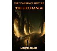The Coherence Rupture: The Exchange
