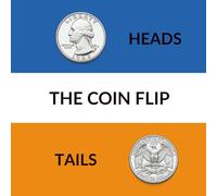 The Coin Flip: this or that (120 Flips) (DECISON FLIPS)