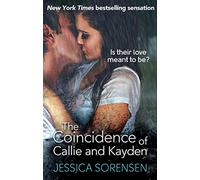 The Coincidence of Callie and Kayden