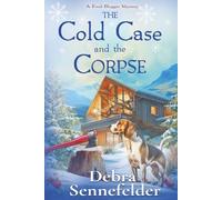 The Cold Case and the Corpse: 8 (Food Blogger Mystery)