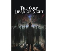 The Cold Dead Of Night
