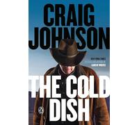 The Cold Dish: A Longmire Mystery