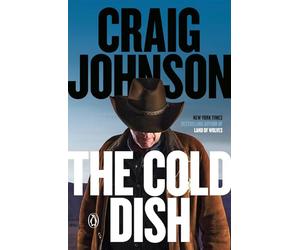The Cold Dish: A Longmire Mystery