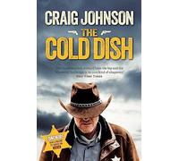 The Cold Dish: The gripping first instalment of the best-selling, award-winning series - now a hit Netflix show! (Murder Room)