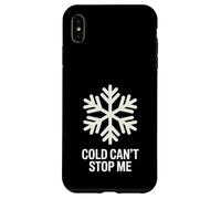 The cold does not stop me Case for iPhone XS Max
