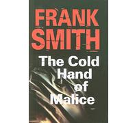 The Cold Hand of Malice (A DCI Neil Paget Mystery)