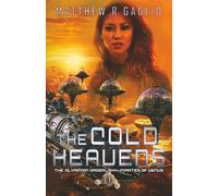 The Cold Heavens: 1 (The Olympian Order: Sky-Pirates of Venus)