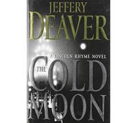 The Cold Moon: A Lincoln Rhyme Novel