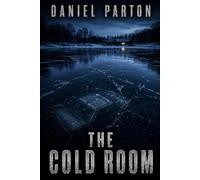 The Cold Room: A Small-Town Thriller (Hollister Fork)