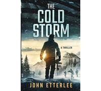 The Cold Storm: A gripping Special Ops action-thriller: 1 (Roger O'Neil)