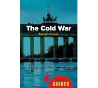 The Cold War: A Beginner's Guide (Beginner's Guides)