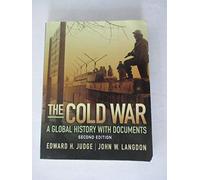 The Cold War: A Global History with Documents